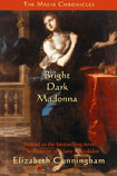 Bright Dark Madonna