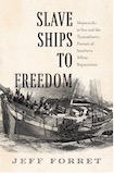 Slave Ships to Freedom