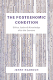 The Postgenomic Condition