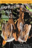 Do Bats Drink Blood?