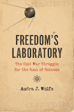 Freedom’s Laboratory